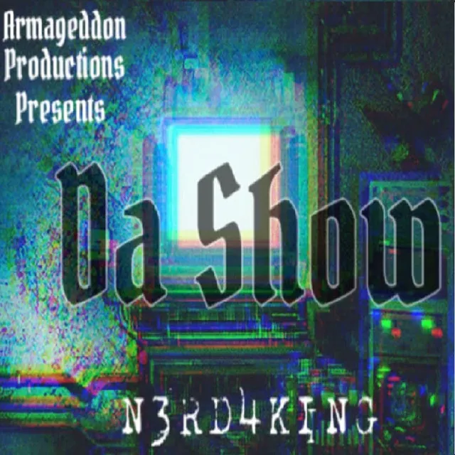 Armageddon Productions presents... Da Show