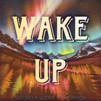 WAKE UP by LUDDY