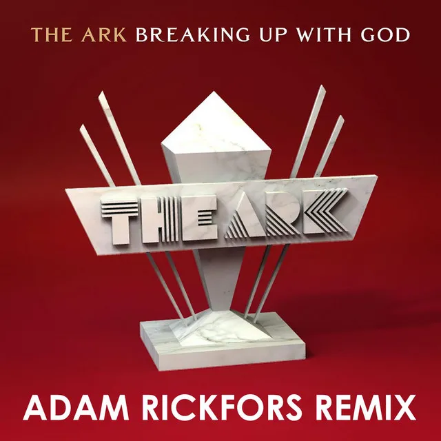 Breaking up with God - Adam Rickfors Remix