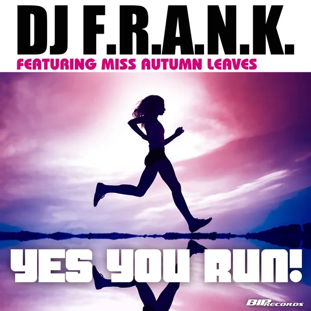 Yes You Run! - Radio Edit