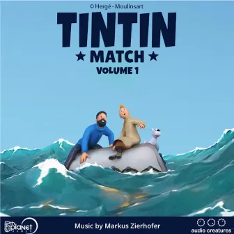 Tintin Match (Volume 1) by Markus Zierhofer