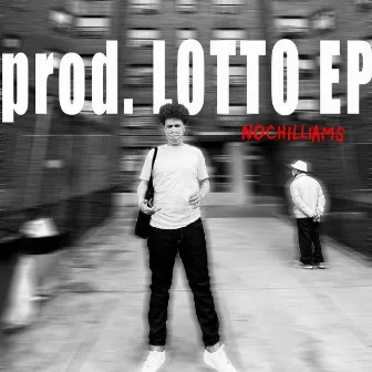 prod. lotto EP by nochilliams