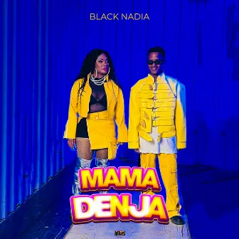 MAMA DENJA by Black Nadia