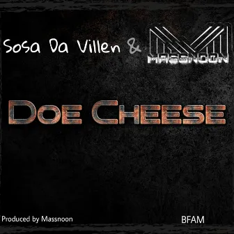 Doe Cheese by Massnoon