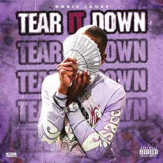 Tear It Down by Khris James