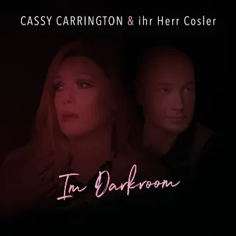 Im Darkroom by Cassy Carrington & ihr Herr Cosler