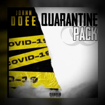 Quarantine Pack by Johnn Doee