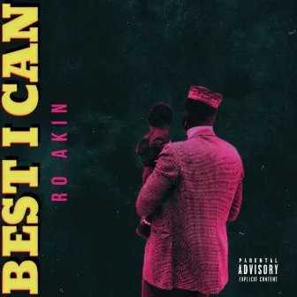 Best I Can by Ro Akin