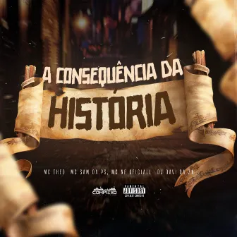 A Consequencia da Historia by MC NF Oficiall