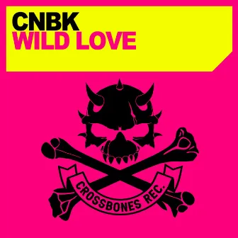 Wild Love by CNBK