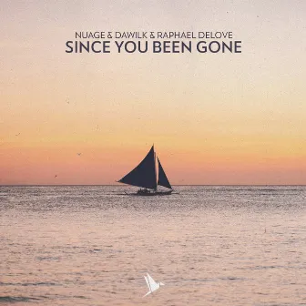 Since You Been Gone by Nuage