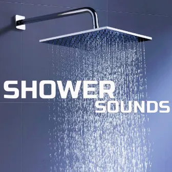 Shower Sounds by Shower Sounds