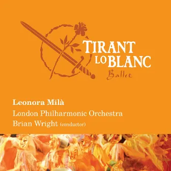 Tirant Lo Blanc Ballet by Leonora Milà