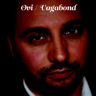 Vagabond by Ovi