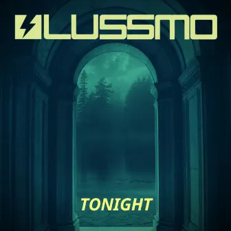 Tonight by LUSSMO