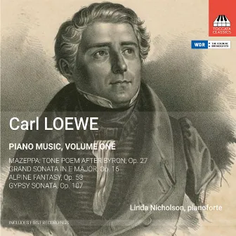 Loewe: Piano Music, Vol. 1 by Linda Nicholson