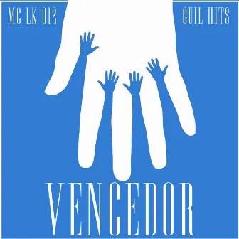 Vencedor by Guil Hits