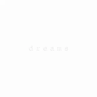 Dreams by label me lecter