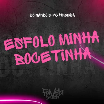 Esfolo Minha Bocetinha by MC PINKESA