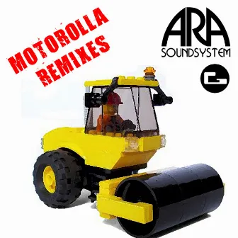 Motorolla Remixes by Ara