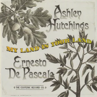 My Land is Your Land by Ernesto De Pascale