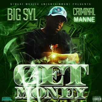 Get Money by Big Syl