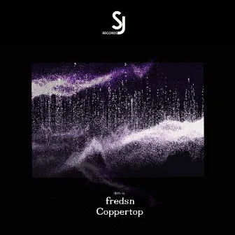 Coppertop EP by fredsn