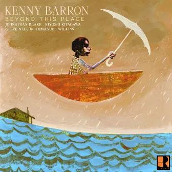 Beyond This Place by Kenny Barron