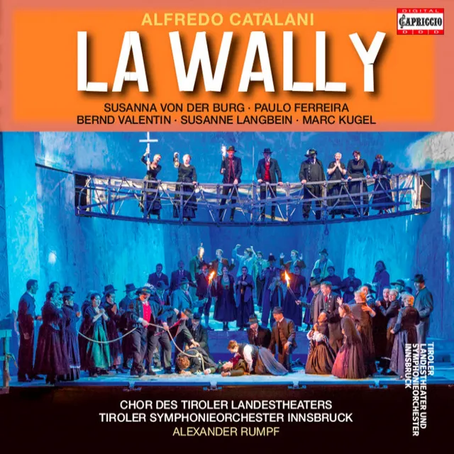 La Wally, Act III: Act III: Fa cor, Wally! (Walter, Wally, Soldier, Gellner)