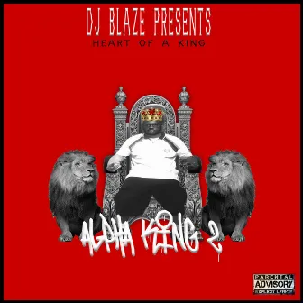 ALPHA KING 2 by Dj Blaze 589