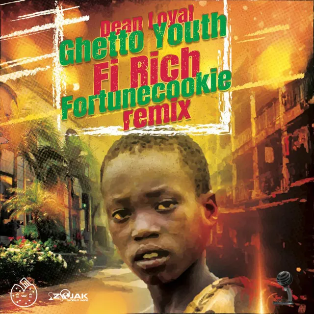 Ghetto Youth Fi Rich (Fortune Cookie Remix)