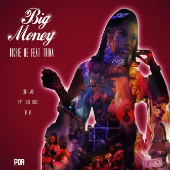 Big Money by Richie Re