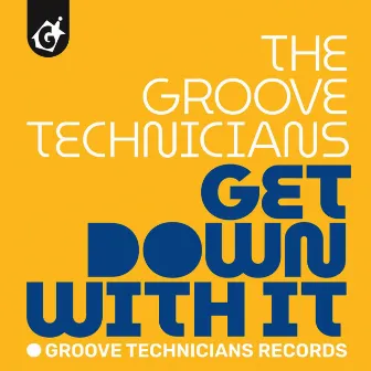 Get Down With It by Groove Technicians