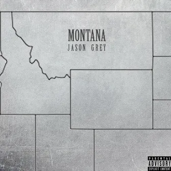 Montana by Jason Grey