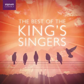 The Best of The King's Singers by The King's Singers