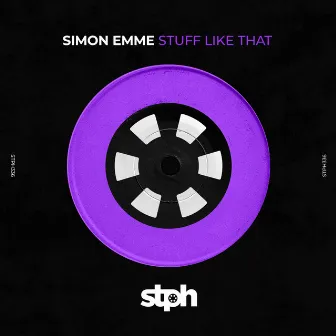 Stuff Like That by Simon Emme