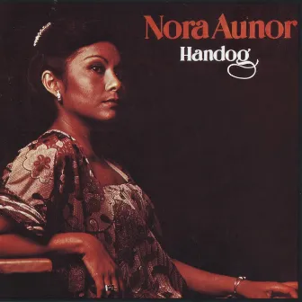 Handog by Nora Aunor