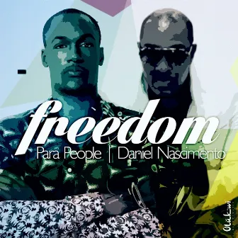 Freedom by Para People