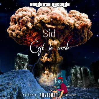 C'est la merde by Sid