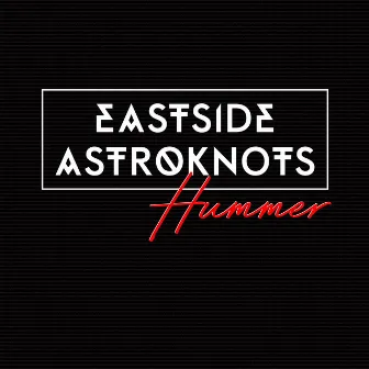 Hummer by Eastside Astroknots