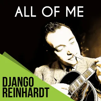 All Of Me by Django Reinhardt Orchestra