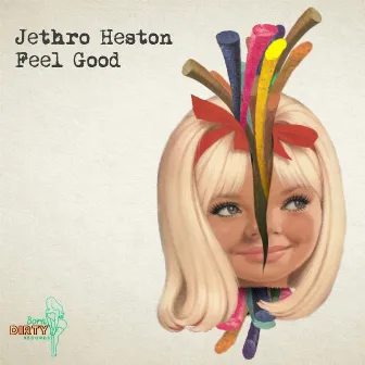 Feel Good by Jethro Heston