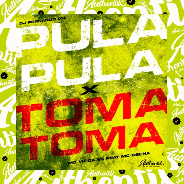 Pula Pula X Toma Toma