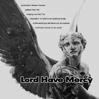 Lord Have Mercy by Shawn Charles