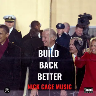 Build Back Better by Nick Cage