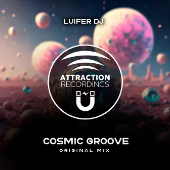 Cosmic Groove by Luifer DJ