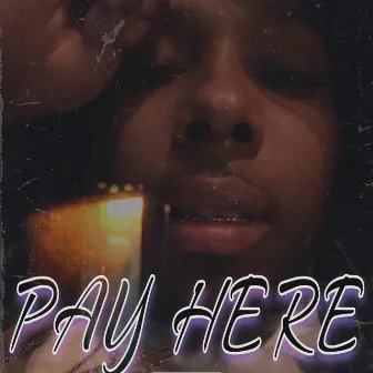 Pay here by Fetti Juju