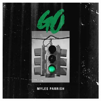 GO by Myles Parrish