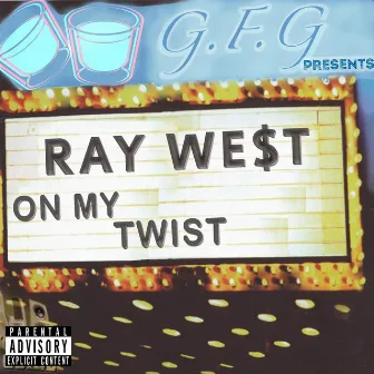 On My Twist by Ray West