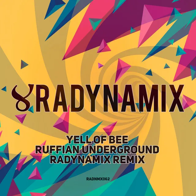 Ruffian Underground - Radynamix Remix